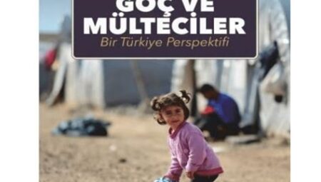 Dünya’da Göç ve Mülteciler: İklim Değişikliği, Savaşlar ve Doğal Afetlerin Etkisiyle Bağlantılı Göç Hareketleri